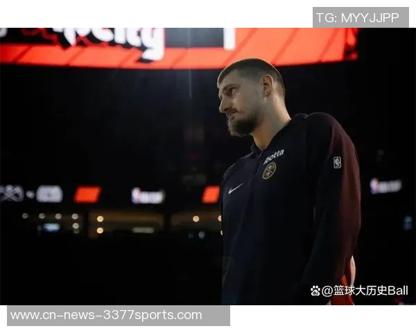 约基奇本赛季三双表现惊人前三节就完成十次三双的轻松之路
